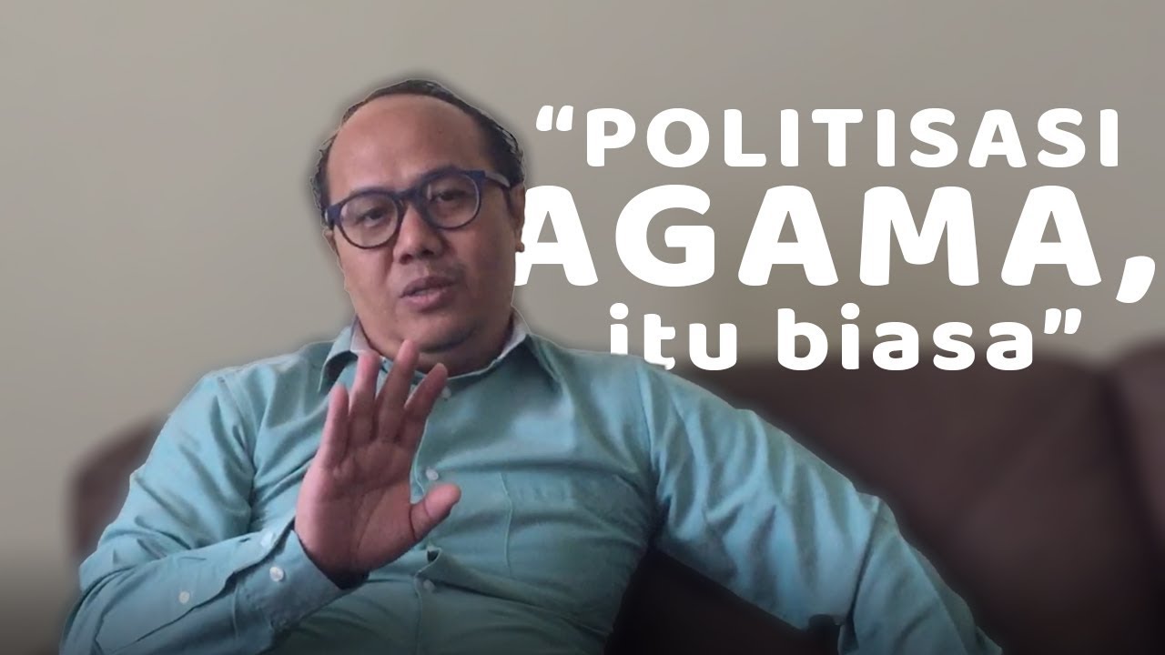 Pemilu 2019 Bukan Pertarungan Kelompok Agama!