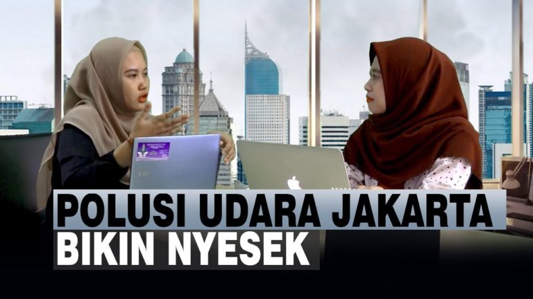 Polusi Udara Jakarta Udah Nggak Bersahabat?