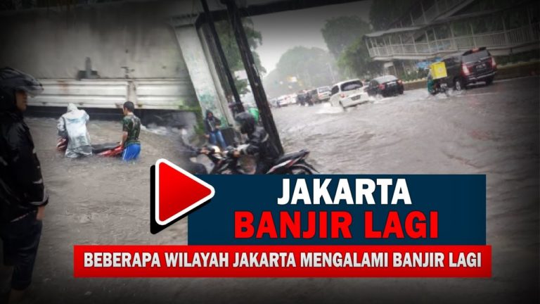 Hujan Deras, Wilayah Jakarta Kembali Dikepung Banjir