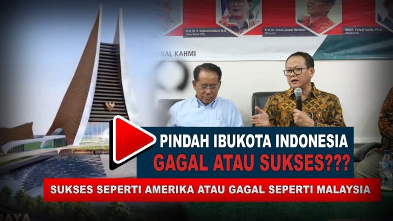 Pemindahan Ibu Kota Negara; Bisa Sukses atau Gagal seperti Negara Lain
