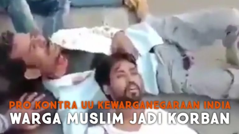 Derita Muslim India jadi Sasaran Kekerasan dan Penindasan UU Kewarganegaraan