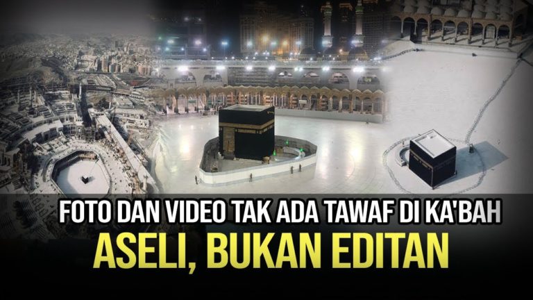Viral Area Ka’bah Kosong dari Aktivitas Tawaf