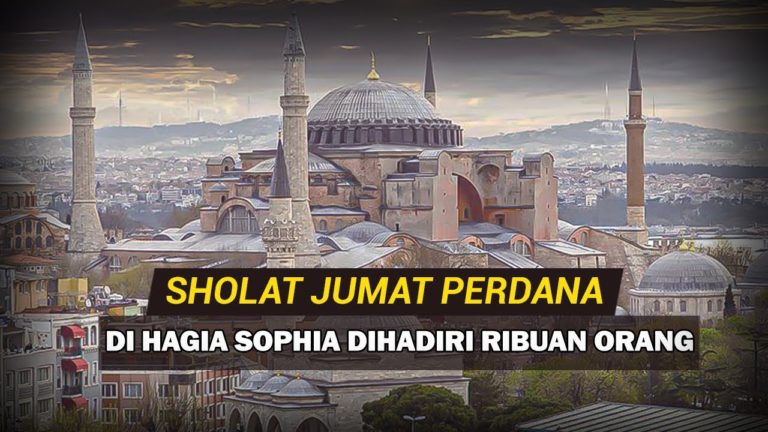 Akhirnya Setelah 86 Tahun, Haghia Sophia Kembali Resmi Menjadi Masjid