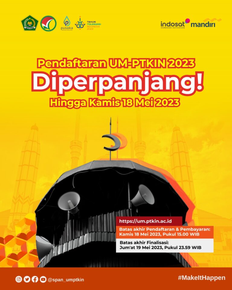 Pendaftaran UM-PTKIN 2023 Diperpanjang Hingga 18 Mei 2023